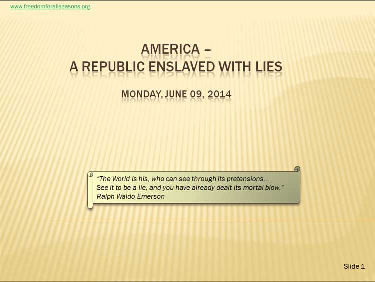 Republic Enslaved With Lies